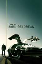 Framing John DeLorean - Movie Cover (xs thumbnail)