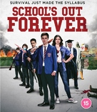 School&#039;s Out Forever - British Blu-Ray movie cover (xs thumbnail)