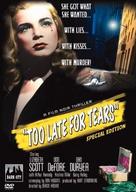 Too Late for Tears - DVD movie cover (xs thumbnail)