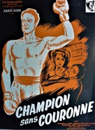 Campe&oacute;n sin corona - French Movie Poster (xs thumbnail)