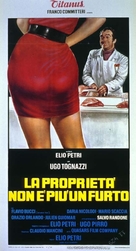 La propriet&agrave; non &egrave; pi&ugrave; un furto - Italian Movie Poster (xs thumbnail)