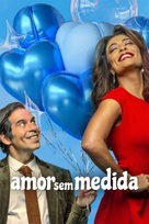 Amor Sem Medida - Brazilian poster (xs thumbnail)