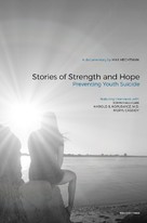 Stories of Strength and Hope: Preventing Youth Suicide - Movie Poster (xs thumbnail)