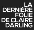 La derni&egrave;re folie de Claire Darling - French Logo (xs thumbnail)