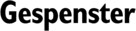 Gespenster - German Logo (xs thumbnail)