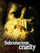 Subconscious Cruelty - French Movie Cover (xs thumbnail)
