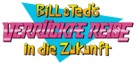 Bill &amp; Ted&#039;s Bogus Journey - German Logo (xs thumbnail)