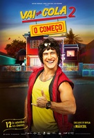 Vai que Cola 2: O Come&ccedil;o - Brazilian Movie Poster (xs thumbnail)