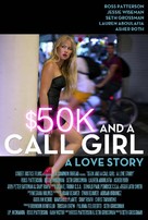 $50K and a Call Girl: A Love Story - Movie Poster (xs thumbnail)