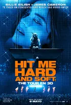 Billie Eilish: Hit Me Hard and Soft - The Tour Live in 3D Poster