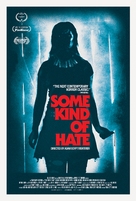 Some Kind of Hate - Movie Poster (xs thumbnail)