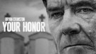 &quot;Your Honor&quot; - Movie Poster (xs thumbnail)