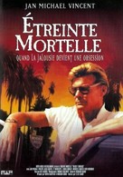Deadly Embrace - French DVD movie cover (xs thumbnail)