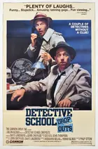Detective School Dropouts Poster