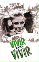 Vivre pour vivre - Spanish Movie Cover (xs thumbnail)