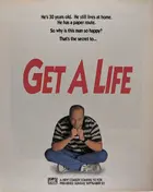 "Get a Life" Poster
