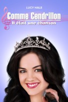 A Cinderella Story: Once Upon a Song - French Movie Poster (xs thumbnail)