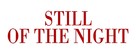 Still of the Night - Logo (xs thumbnail)