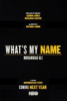 What&#039;s My Name: Muhammad Ali - Movie Poster (xs thumbnail)
