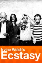 Irvine Welsh&#039;s Ecstasy - DVD movie cover (xs thumbnail)