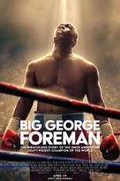 Big George Foreman: The Miraculous Story of the Once and Future Heavyweight Champion of the World - British Movie Poster (xs thumbnail)