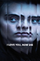 I Love You, Now Die: The Commonwealth Vs. Michelle Carter - Movie Cover (xs thumbnail)