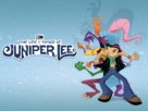 &quot;The Life and Times of Juniper Lee&quot; - poster (xs thumbnail)