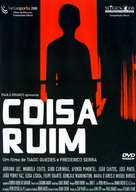 Coisa Ruim - Portuguese DVD movie cover (xs thumbnail)