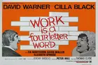 Work Is a Four Letter Word Poster
