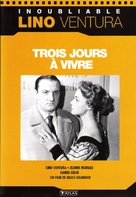 Trois jours &agrave; vivre - French Movie Cover (xs thumbnail)