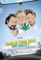 Trailer Park Boys: Don&#039;t Legalize It - Canadian Theatrical movie poster (xs thumbnail)