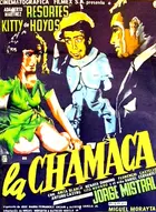 La chamaca Poster