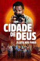 &quot;Cidade de Deus: A Luta N&atilde;o Para&quot; - Brazilian poster (xs thumbnail)