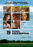 5 Time Champion - Movie Poster (xs thumbnail)