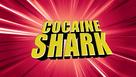 Cocaine Shark - Movie Poster (xs thumbnail)