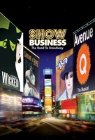 ShowBusiness: The Road to Broadway - Movie Poster (xs thumbnail)
