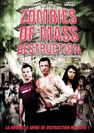 ZMD: Zombies of Mass Destruction - French DVD movie cover (xs thumbnail)