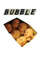 Bubble - DVD movie cover (xs thumbnail)