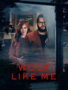 &quot;Wolf Like Me&quot; - Movie Poster (xs thumbnail)