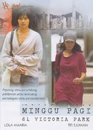 Minggu Pagi di Victoria Park - Indonesian DVD movie cover (xs thumbnail)