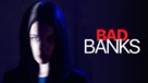 Bad Banks - poster (xs thumbnail)