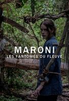 Maroni, les fant&ocirc;mes du fleuve - French Movie Poster (xs thumbnail)