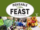 &quot;A Moveable Feast with Fine Cooking&quot; - Video on demand movie cover (xs thumbnail)