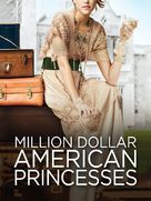 &quot;Million Dollar American Princesses&quot; - Video on demand movie cover (xs thumbnail)