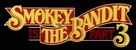Smokey and the Bandit Part 3 - Logo (xs thumbnail)