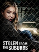 Stolen from the Suburbs - Movie Poster (xs thumbnail)