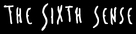 The Sixth Sense - Logo (xs thumbnail)