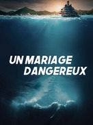 Dangerous Matrimony - French Video on demand movie cover (xs thumbnail)