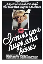 I Miss You, Hugs and Kisses Poster