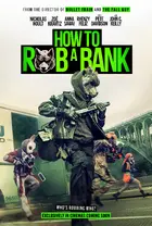 How to Rob a Bank Poster